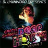 Earth Shakin' Deep House, Vol. 1