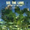 See the Love (feat. KOOL a.D. & Doe Paoro) - Kassa Overall lyrics
