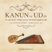 Kanun ve Ud ile En Sevilen Türk Sanat Müziği Şarkıları (Instrumental) artwork