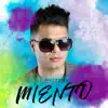 Miento - Single album lyrics, reviews, download