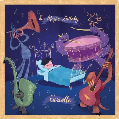 The Magic Lullaby - Single - Eurielle