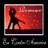 Romance en Centro América
