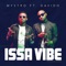 Issa Vibe (feat. Davido) - Mystro lyrics