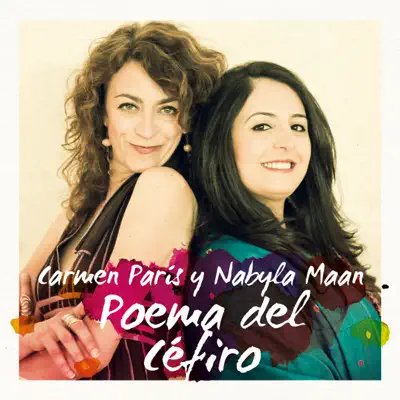 Poema Del Céfiro (feat. Nabyla Maan) - Single - Carmen París