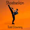 Shoebackon - Single album lyrics, reviews, download