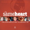 The Same Heart (Original Motion Picture Soundtrack)