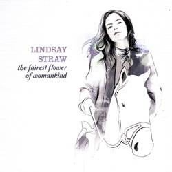 Lindsay Straw - The Female Rambling Sailor