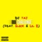 BBE Challenge (feat. Lil E & Sliick) - DJ Taj lyrics