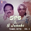Spb - S Janaki - Tamil Hits, Vol. 2