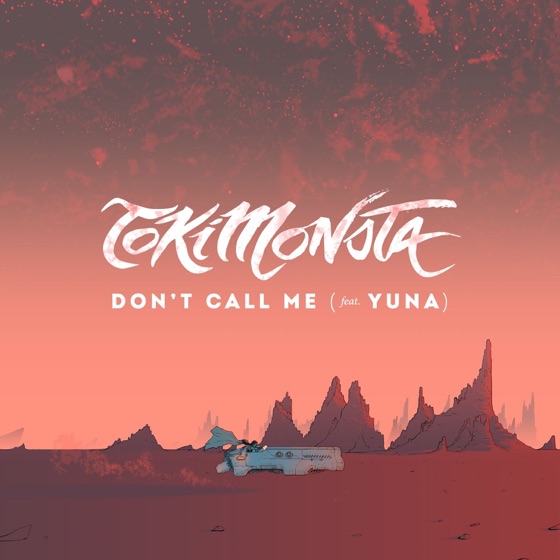 Cover artwork for Don't Call Me (feat. Yuna)