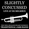 Slightly Concussed I (Live at de Melkbus) album lyrics, reviews, download