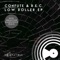Low Roller - Confute & R.E.C. (IRE) lyrics