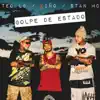 Golpe de Estado - Single album lyrics, reviews, download