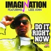 Do It Right Now, Part 2 - The DJ Destruction Mixes (feat. Leee John) - Single