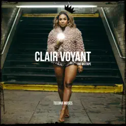 Clair Voyant - Teedra Moses Clair Voyant - Teedra Moses