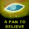 Stream & download A Pan to Believe