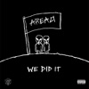 We Did It - Single