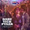 Daru Vich Pyaar (From 