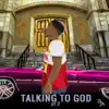 Talking to God, Pt. 2 - Single album lyrics, reviews, download