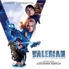 Valerian and the City of a Thousand Planets (Original Motion Picture Soundtrack)