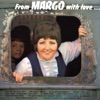 From Margo with Love