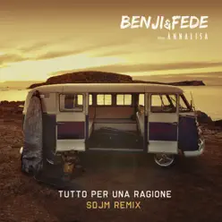 Tutto per una ragione (feat. Annalisa) [SDJM Remix] - Single - Benji & Fede