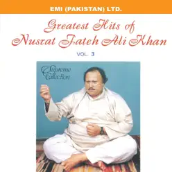 Grestest Hits Of Nusrat Fateh Ali Khan Vol -3 - Nusrat Fateh Ali Khan Grestest Hits Of Nusrat Fateh Ali Khan Vol -3 - Nusrat Fateh Ali Khan
