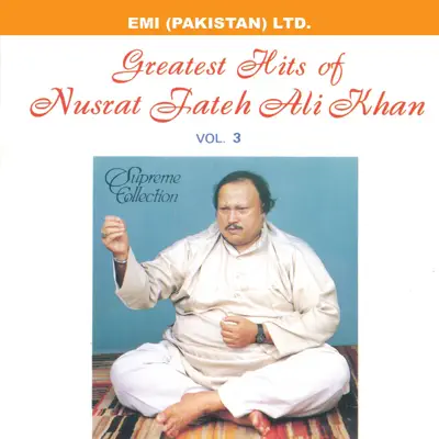 Grestest Hits Of Nusrat Fateh Ali Khan Vol -3 - Nusrat Fateh Ali Khan Grestest Hits Of Nusrat Fateh Ali Khan Vol -3 - Nusrat Fateh Ali Khan