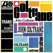 Trane: The Atlantic Collection (Remastered) artwork