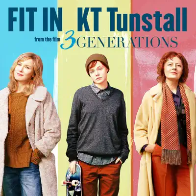 Fit In (From "3 Generations") - Single - KT Tunstall