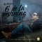 6 de la Morning - J Alvarez lyrics
