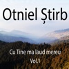 Cu Tine ma laud mereu, Vol. 1