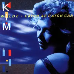 Catch As Catch Can - Kim Wilde