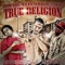 True Religion (feat. Messy Marv & Celly Ru) - Don Tre lyrics