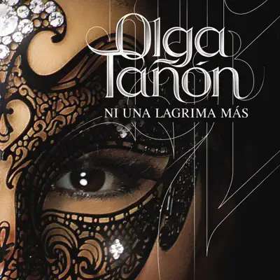 Ni una Lágrima Mas - Olga Tañon