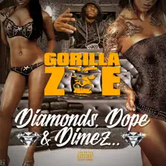 Diamonds, Dope & Dimez (Deluxe Edition) by Gorilla Zoe album reviews, ratings, credits