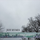 Jeff Rymes - Broken Down
