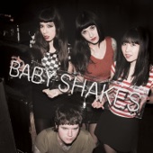 Baby Shakes - Do What You Want