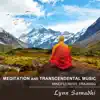 Meditation and Transcendental Music (Mindfulness Training) album lyrics, reviews, download