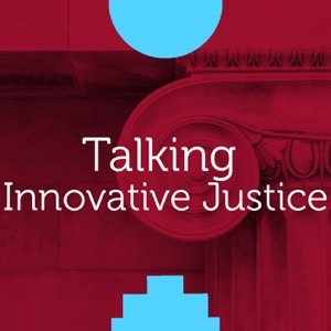 Judge Lisa Tremewan - Talking Innovative Justice