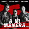 A Mi Manera (Remix) song lyrics