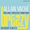 Breezy (feat. David Jones, John Allred, Johnny Varro, Bob Haggart & Ed Metz Jr.)