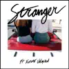 Stranger (feat. Future Unlimited) [Remixes] - Single album lyrics, reviews, download