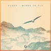 Fluex - Wings To Fly