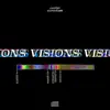 Visions - Single album lyrics, reviews, download