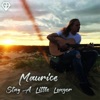 Stay a Little Longer - Single