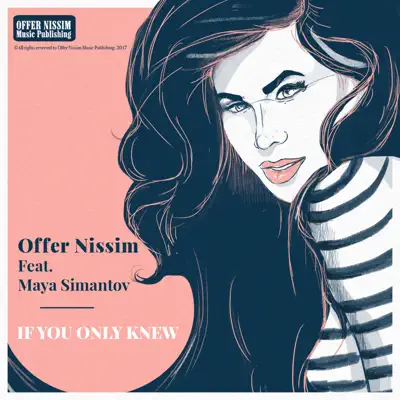 If You Only Knew (feat. Maya Simantov) - Single - Offer Nissim