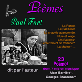 Poèmes. Paul Fort - 23 Poèmes, dont sept mis en chansons - Paul Fort