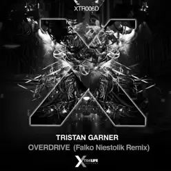 Overdrive (Falko Niestolik Remix) - Single - Tristan Garner Overdrive (Falko Niestolik Remix) - Single - Tristan Garner
