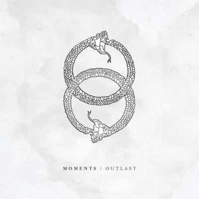 Outlast - EP - Moments